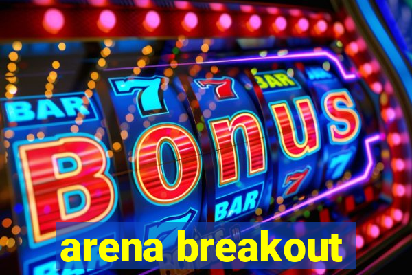 arena breakout-beta